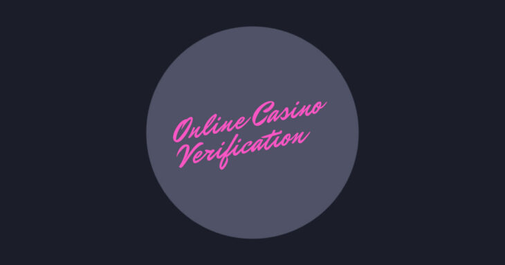 Online Casino Verification